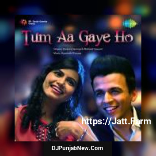 Tum Aa Gaye Ho Bivasini Sarangi, Abhijeet Sawant mp3 download