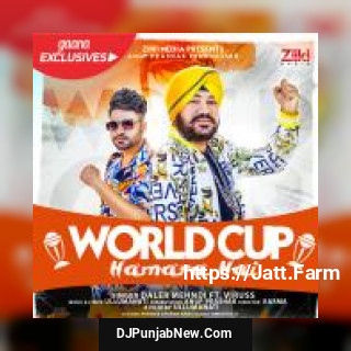 World Cup Hamara Hai Viruss, Daler Mehndi mp3 download