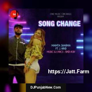 Song Change J Hind, Mamta Sharma mp3 download