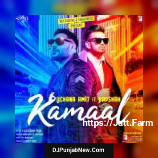 Kamaal Uchana Amit, Badshah mp3 download