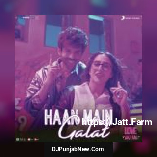 Haan Main Galat Shashwat Singh, Arijit Singh mp3 download