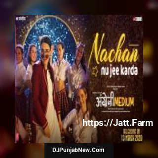 Nachan Nu Jee Karda Nikhita Gandhi, Romy mp3 download