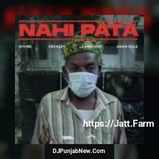 Nahi Pata Shah Rule, Divine mp3 download