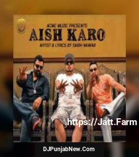 Aish Karo Ace Boogie, Sabih Nawab mp3 download