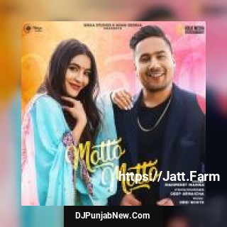 Motto Motto Manpreet Manna mp3 download
