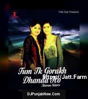 Tum Ik Gorakh Dhanda Ho Nooran Sisters mp3 download