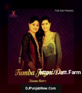 Tumba Jugni Da Nooran Sisters mp3 download