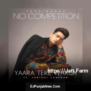 Yaara Tere Warga Jass Manak mp3 download