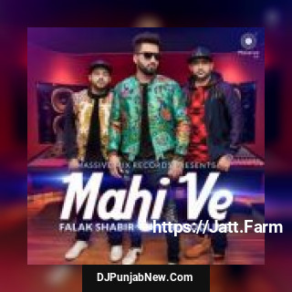 Mahi Ve Falak Shabir mp3 download