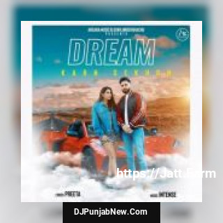 Dream Karn Sekhon mp3 download