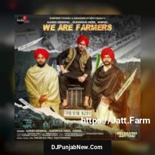 We Are Farmers Sukhman Heer, Anmol mp3 download