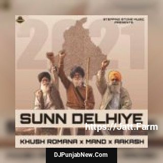 Sunn Delhiye Khush Romana mp3 download