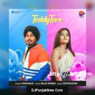 Teddy Tere Zorawar mp3 download