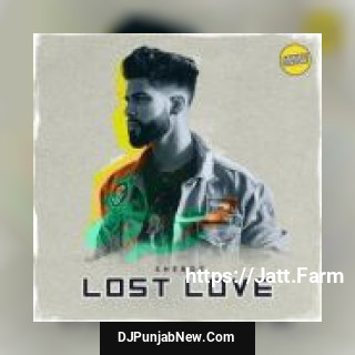 Lost Love Sheroz mp3 download