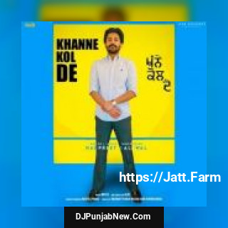 Khanne Kol De Harpreet Kalewal mp3 download