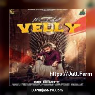 Velly Mr Dhatt mp3 download