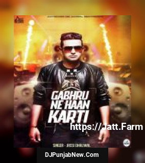 Gabhru Ne Haan Karti Jassi Dhaliwal mp3 download