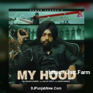 My Hood Daman Sandhu mp3 download