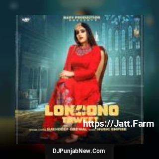 Londono Taweet Sukhdeep Grewal mp3 download