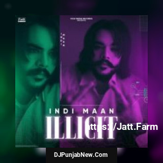 Illicit Indi Maan mp3 download
