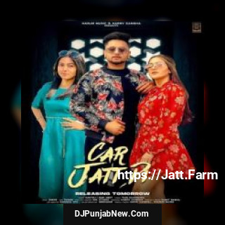Car Jatt Di Navtej, Pari Neet mp3 download