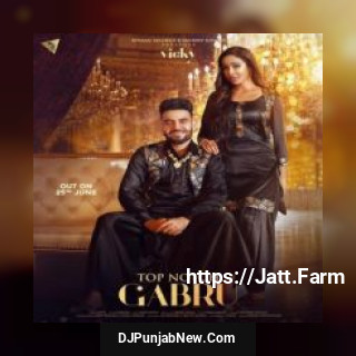 Top Notch Gabru Vicky mp3 download