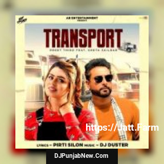 Transport Preet Thind mp3 download