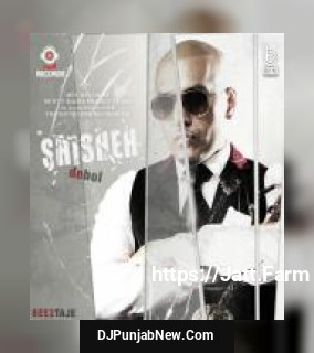 Shisheh De Bol Bee2 mp3 download