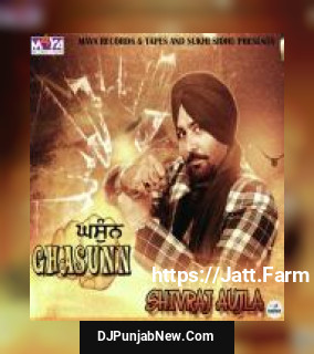 Ghasunn Shivraj Aujla mp3 download