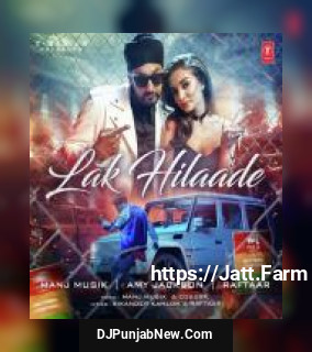 Lak Hilaade Manj Musik, Amy Jackson, Raftaar mp3 download