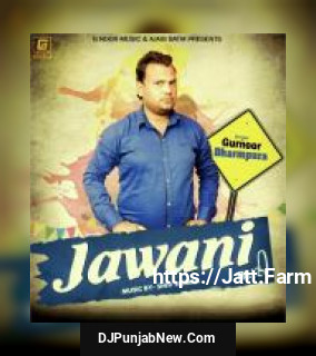 Jawani Gurnoor Dharmpura mp3 download