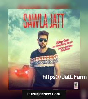 Sawla Jatt D-Inder Singh, Muzical Doctorz Sukh-E mp3 download