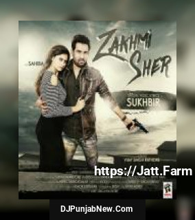 Zakhmi Sher Sukhbir, Sahiba mp3 download