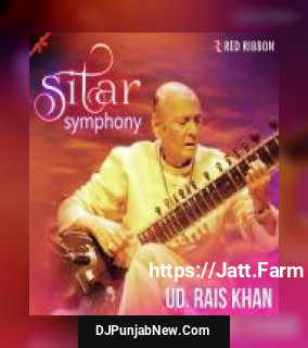 Sitar Symphony Ustad Rais Khan, Suhel Rais Khan, Ustad Sultan Khan, Dilshaad, Chintoo Singh, Shayamrajji, Kamal, Indrajeet mp3 download