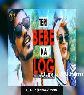 Teri Bebe Ka Log Farista, Anshu Rana mp3 download