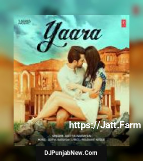 Yaara Aditya Narayan mp3 download