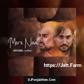 Mere Naal Vicky Sandhu mp3 download