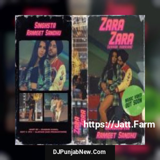 Zara Zara Singhsta, Rameet Sandhu mp3 download