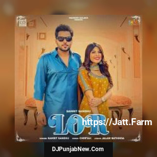 Lor Samrit Sandhu mp3 download